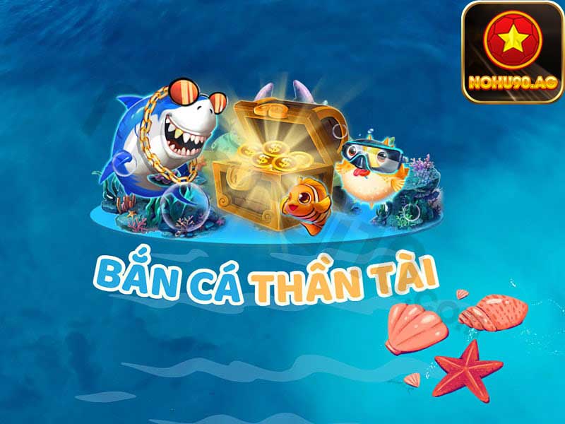 bắn cá thần tài